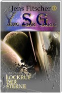 Lockruf der Sterne (Young Star Guards 1)