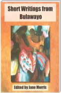 Short Writings from Bulawayo