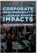 Corporate Responsibility for Human Rights Impacts