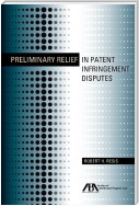 Preliminary Relief in Patent Infringement Disputes