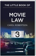 The Little Book of Movie Law