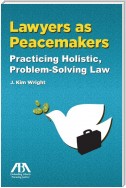 Lawyers as Peacemakers