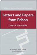 Letters and Papers from Prison DBW Vol 8