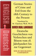 German Stories of Crime and Evil from the 18th Century to the Present / Deutsche Geschichten von Verbrechen und Bösem vom 18. Jahrhundert bis zur Gegenwart