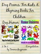 Dog Poems For Kids: Rhyming Books For Children - Dog & Unicorn Jerks