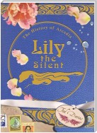 Lily the Silent