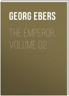 The Emperor. Volume 02
