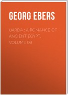 Uarda : a Romance of Ancient Egypt. Volume 08