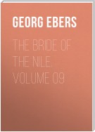 The Bride of the Nile. Volume 09