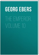 The Emperor. Volume 10