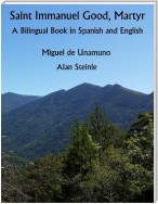 Saint Immanuel Good, Martyr: A Bilingual Book In Spanish and English