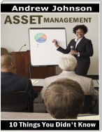 Asset Management: 10 Things You Didn't Know