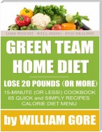 Green Team Home Diet