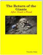 The Return of the Giants:  After Noah's Flood