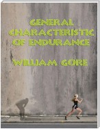 General Characteristic of Endurance