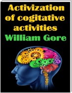 Activization of Cogitative Activities
