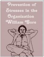 Prevention of Stresses in the Organization