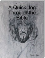 A Quick Jog Through the Bible