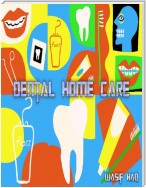 Dental Home Care
