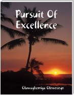 Pursuit of Excellence