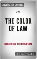 The Color of Law: A Forgotten History of How Our Government Segregated America by Richard Rothstein | Conversation Starters