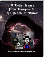 A Letter from a Poor Vampire for the People of Albion