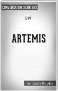 Artemis: A Novel by Andy Weir | Conversation Starters