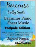 Berceuse Dolly Suite Beginner Piano Sheet Music Tadpole Edition