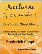 Nocturne Opus 9 Number 2 Easy Violin Sheet Music