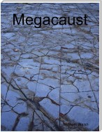 Megacaust
