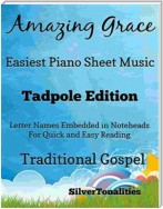 Amazing Grace Easy Piano Sheet Music Tadpole Edition