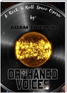 Orphaned Voices