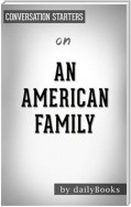 An American Family: A Memoir of Hope and Sacrifice by Khizr Khan | Conversation Starters