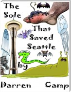 The Sole That Saved Seattle: The Musical