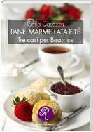 Pane, marmellata e tè