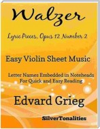 Walzer Lyric Pieces Opus 12 Number 2 Easy Violin Sheet Music