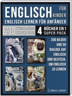Englisch Für Kinder - Englisch Lernen Für Anfänger (4 Bücher in 1 Super Pack)
