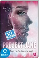 Project Jane 1. XL Leseprobe