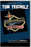 Tommywood Jr., Jr: The Gospel According to Tommywood