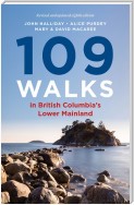 109 Walks in British Columbia’s Lower Mainland