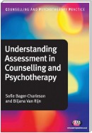 Understanding Assessment in Counselling and Psychotherapy