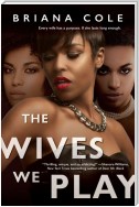 The Wives We Play