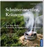 KOSMOS eBooklet: Schnitterinnenfest, Kräuterweihe