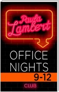 Paula Lambert - Office Nights 9-12