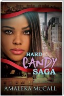 Hard Candy Saga