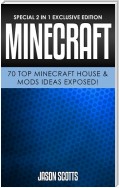 Minecraft: 70 Top Minecraft House & Mods Ideas Exposed!