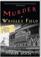 Murder at Wrigley Field:
