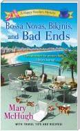 Bossa Novas, Bikinis, and Bad Ends