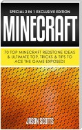 Minecraft : 70 Top Minecraft Redstone Ideas & Ultimate Top, Tricks & Tips To Ace The Game Exposed!