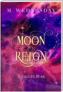 Moon Reign